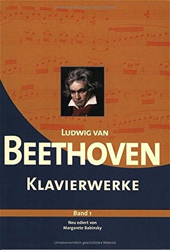 Ludwig van Beethoven Klavierwerke: Band 1