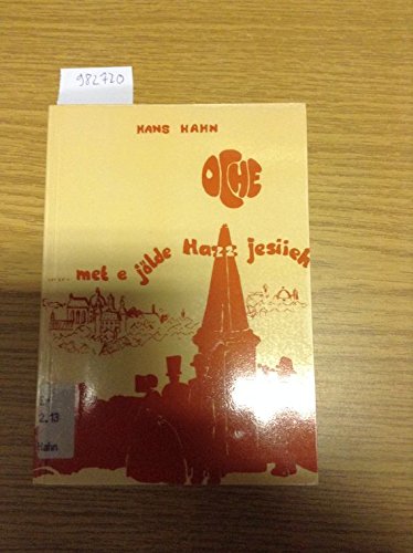 Oche .. met e jölde Hazz jesiieh