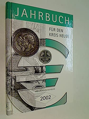 Jahrbuch für den Kreis Neuss 2002. ISBN 9783923607372.