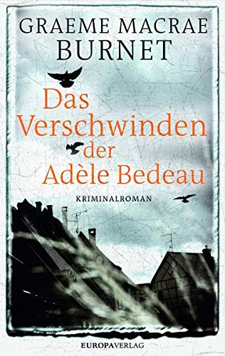 Das Verschwinden der Adèle Bedeau: Kriminalroman