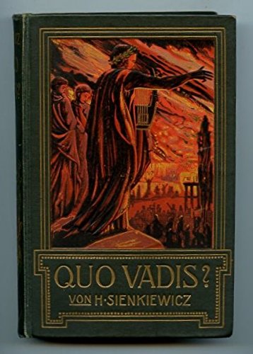 Quo Vadis? (Whither Goest Thou?) A Tale Of The Time Of Nero