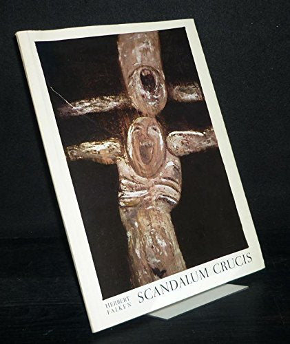 Herbert Falken. Scandalum crucis, ein unvollendeter Zyklus in 14 Bildern. (= Aachener Kunstblätter, Beiheft zu Band 39. Herausgegeben von Peter Ludwig).