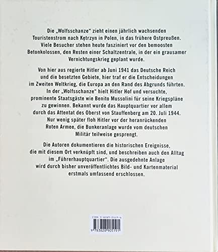 Wolfsschanze: Hitlers Machtzentrale im II. Weltkrieg