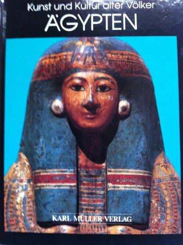 Kunst und Kultur alter Völker. Ägypten.