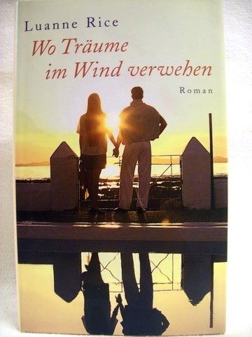 Wo Träume im Wind verwehen