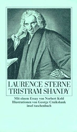Leben und Meinungen von Tristram Shandy Gentleman: Mit e. Essay v. Norbert Kohl. Durchges. u. rev. v. Hans J. Schütz. (insel taschenbuch)