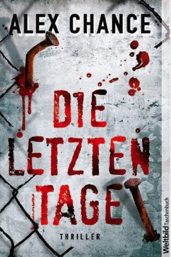 Die letzten Tage