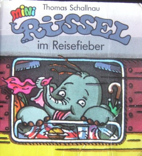 Rüssel im Reisefieber mini