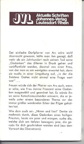 Ausgewählte Gedanken des heiligen Pfarrers von Ars. Aphorismen zur christlichen Lebensweisheit