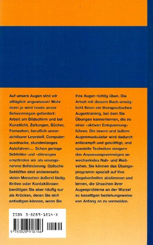 Besser Sehen. Selbsthilfe gegen Sehfehler nach der Berühmten Bates-Methode