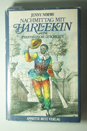 Nachmittag mit Harlekin. Eine phantastische Geschichte