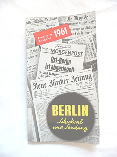 Berlin-Schicksal und Sendung