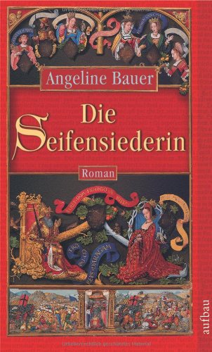Die Seifensiederin: Roman. Originalausgabe