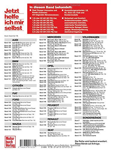 Opel Omega: Benziner Vierzylinder Okober '86 bis Februar '94 // Reprint der 3. Auflage 1999 (Jetzt helfe ich mir selbst)