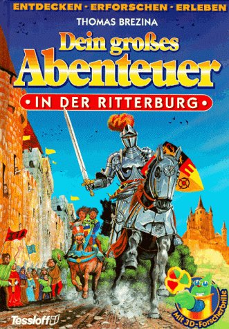 Dein großes Abenteuer, In der Ritterburg