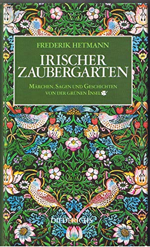 Irischer Zaubergarten. Märchen, Sagen und Geschichten von der grünen Insel
