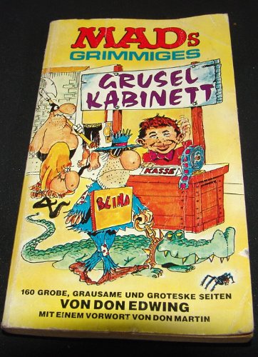 Mad`s Grimmiges Grusel Kabinett (Mad Taschenbuch 32)