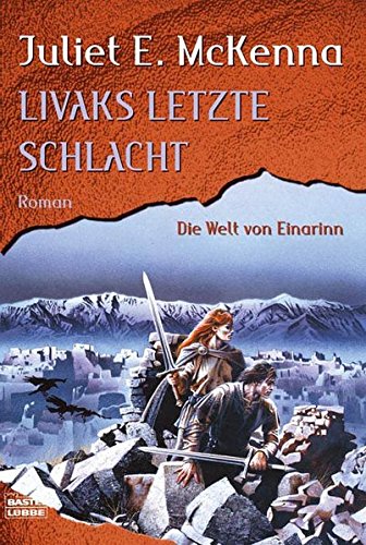 Livaks letzte Schlacht. Die Welt von Einarinn 06.