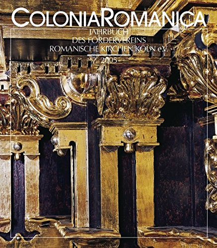 Colonia Romanica XX 2005: Die Ausstattung der Kölner Kirchen in Renaissance und Barock 1550 bis 1800, Band 3