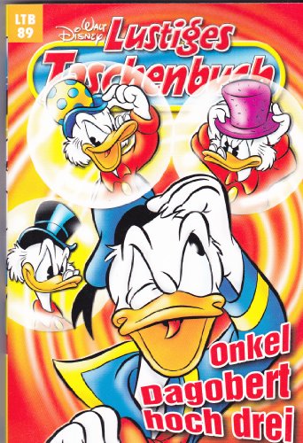 Lustiges Taschenbuch LTB Nr. 89 - Onkel Dagobert hoch drei - Neuauflage