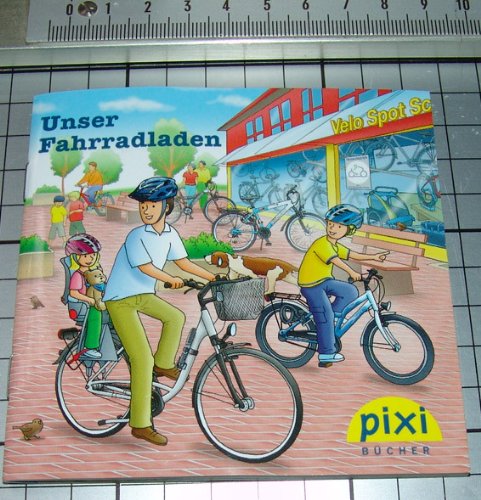 Pixi Sonderausgabe; Unser Fahrradladen