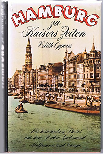 Hamburg zu Kaisers Zeiten