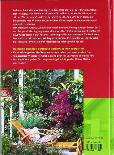 Wintergärten: Planen, bepflanzen, genießen