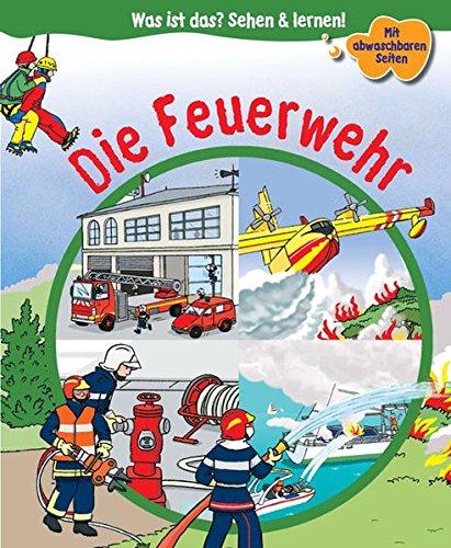 Die Feuerwehr