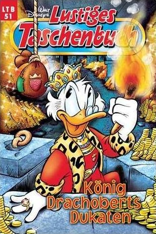 LTB Lustiges Taschenbuch Band Nr. 51 - König Drachoberts Dukaten