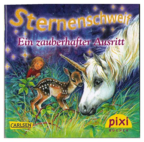 Pixi 1828 aus Serie 203: Sternenschweif - Ein zauberhafter Ausritt (ISBN 9783551050120 = Einzeltitel aus ISBN 9783551050120)