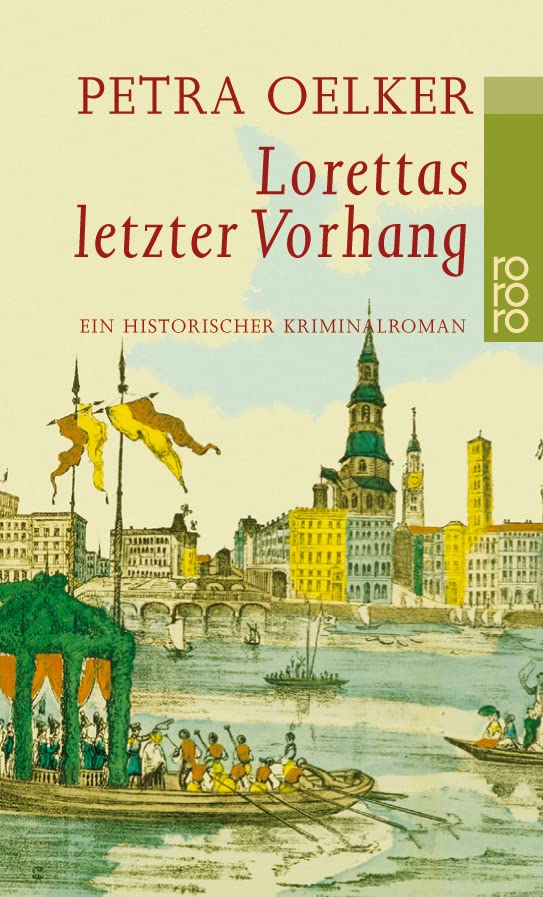 Lorettas letzter Vorhang: Ein historischer Hamburg-Krimi