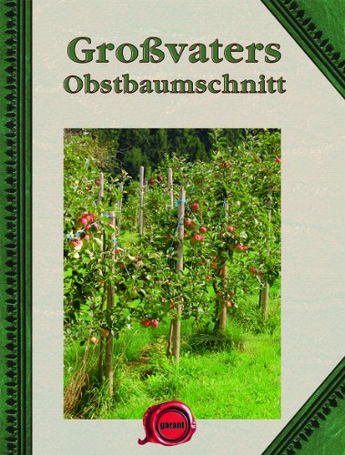 Großvaters Obstbaumschnitt