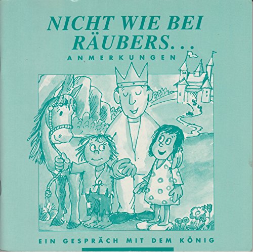 Nicht wie bei Räubers... ANMERKUNGEN