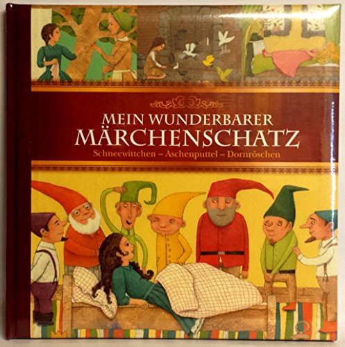 Mein wunderbarer Märchenschatz, Schneewittchen, Aschenputtel, Dornröschen