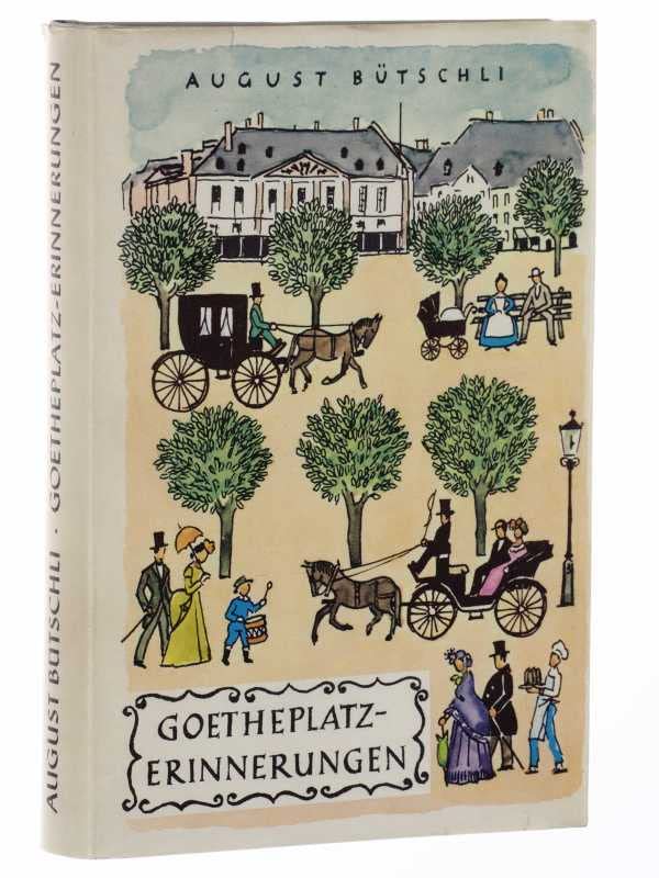 Goetheplatz-Erinnerungen. Im Auftrag des Frankfurter Vereins für Geschichte und Landeskunde herausgegeben und kommentiert von Wolfgang Klötzer.