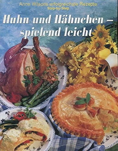Huhn und Hähnchen - spielend leicht.