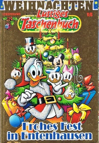 LTB Sonderband 15 Frohes Fest in Entenhausen , 5.11.2009, Lustiges Taschenbuch Weihnachtsgeschichten Walt Disney Comic