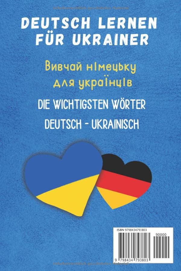 Deutsch lernen für Ukrainer - Вивчай німецьку для українців: Die wichtigsten Wörter Deutsch-Ukrainisch für Klein und Groß