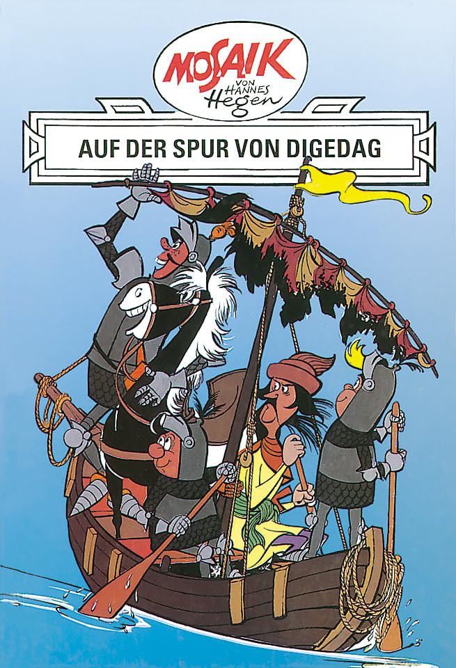 Mosaik von Hannes Hegen: Auf der Spur von Digedag, Bd. 2 (Mosaik von Hannes Hegen - Ritter-Runkel-Serie, Band 2)