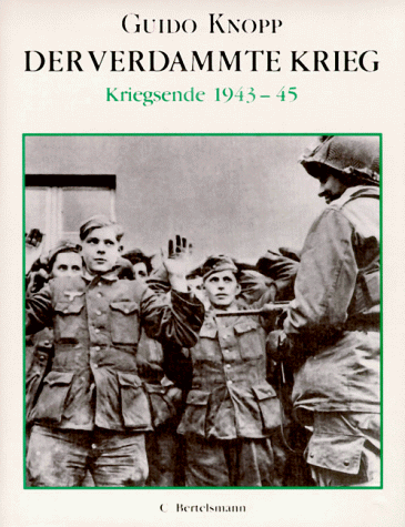Der verdammte Krieg. (3 Bde.)