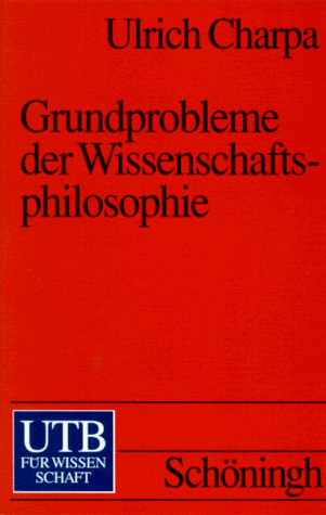 Grundprobleme der Wissenschaftsphilosophie
