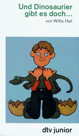 UND DINOSAURIER GIBT ES DOCH...