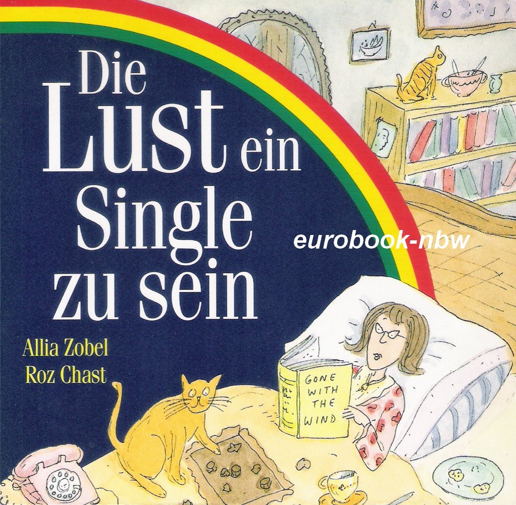 Die Lust ein Single zu sein