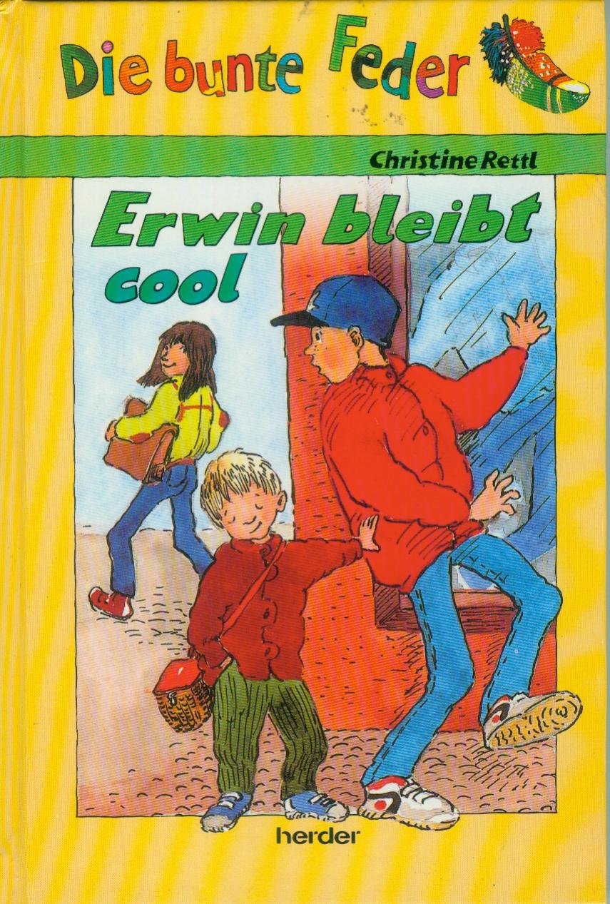 Erwin bleibt cool