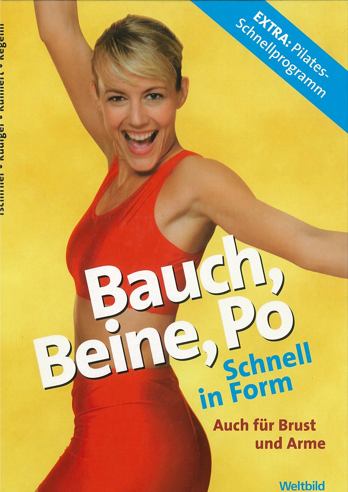 Bauch, Beine, Po Schnell in Form - Auch für Brust und Arme