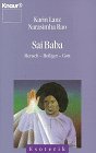 Sai Baba: Mensch, Heiliger, Gott (Knaur Taschenbücher. Esoterik)