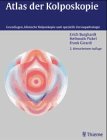 Kolposkopie, Spezielle Zervixpathologie. Lehrbuch und Atlas