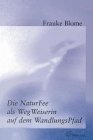 Die NaturFee als WegWeiserin auf dem WandlungsPfad