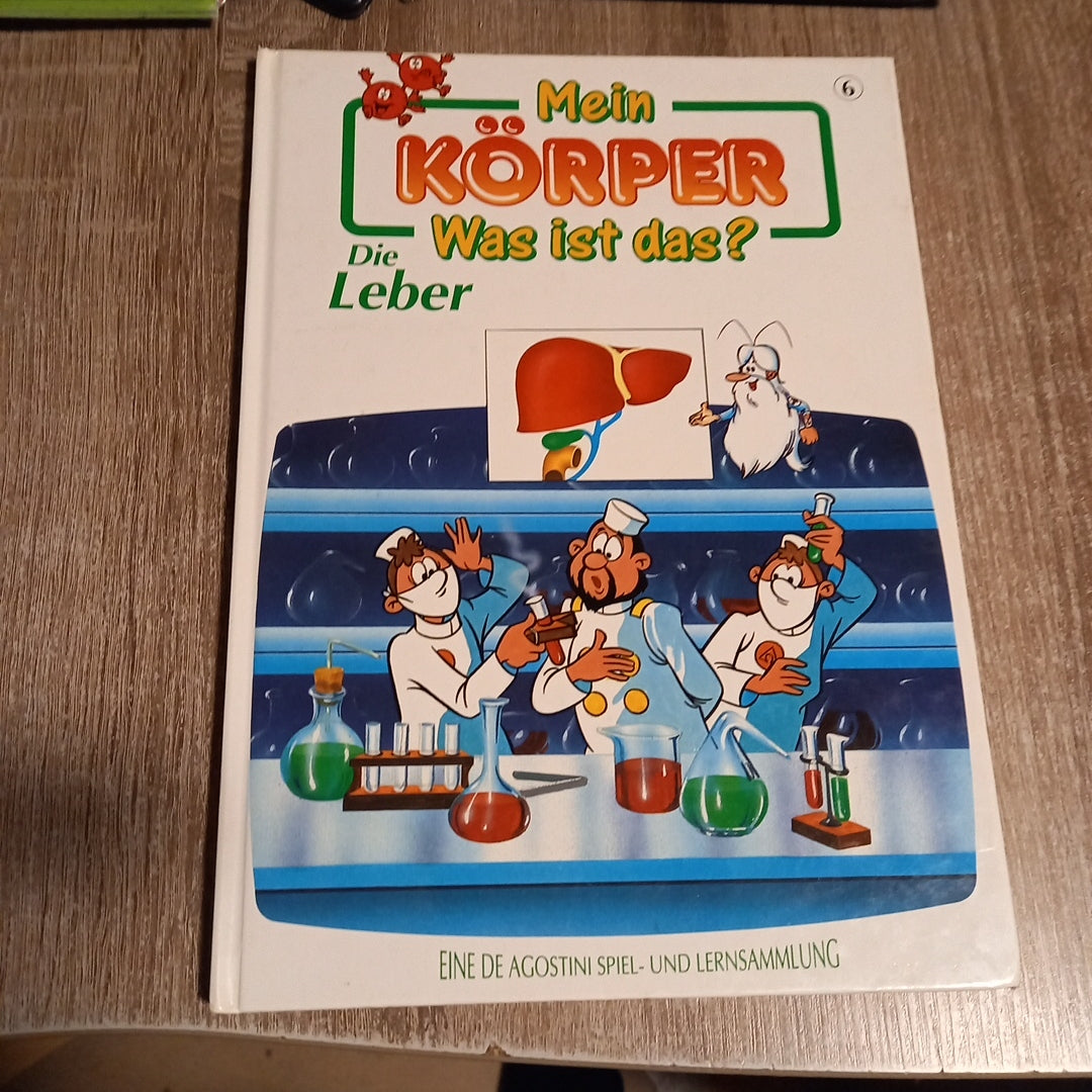 Mein Körper  Was ist das ? Die Leber
