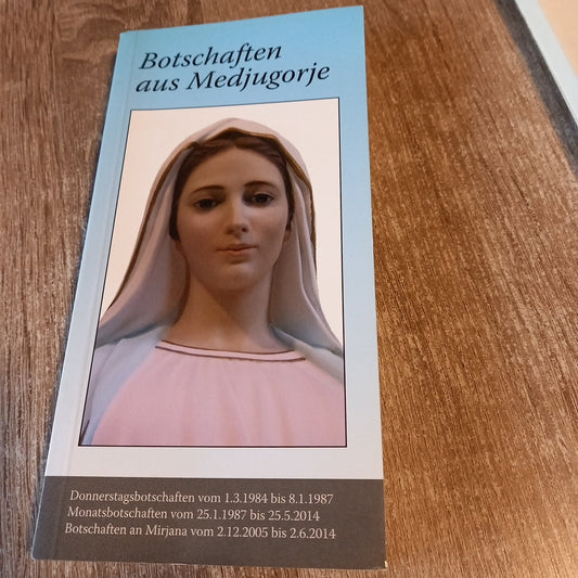 Botschaften aus Medjugorje